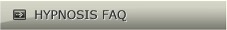 HYPNOSIS FAQ